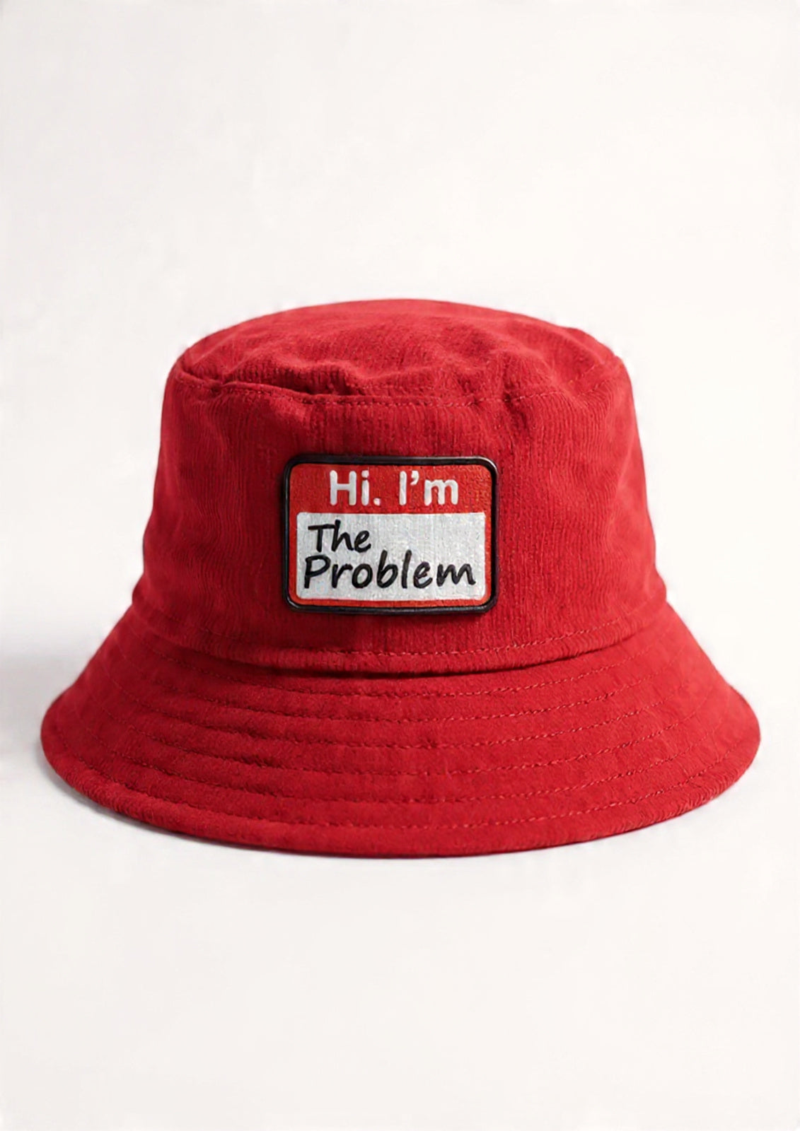 I'm The Problem Corduroy Bucket Hat