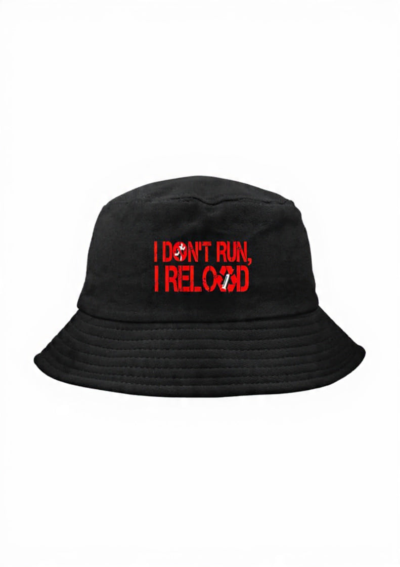 I Don't Run, I Reload Promo Bucket Hat