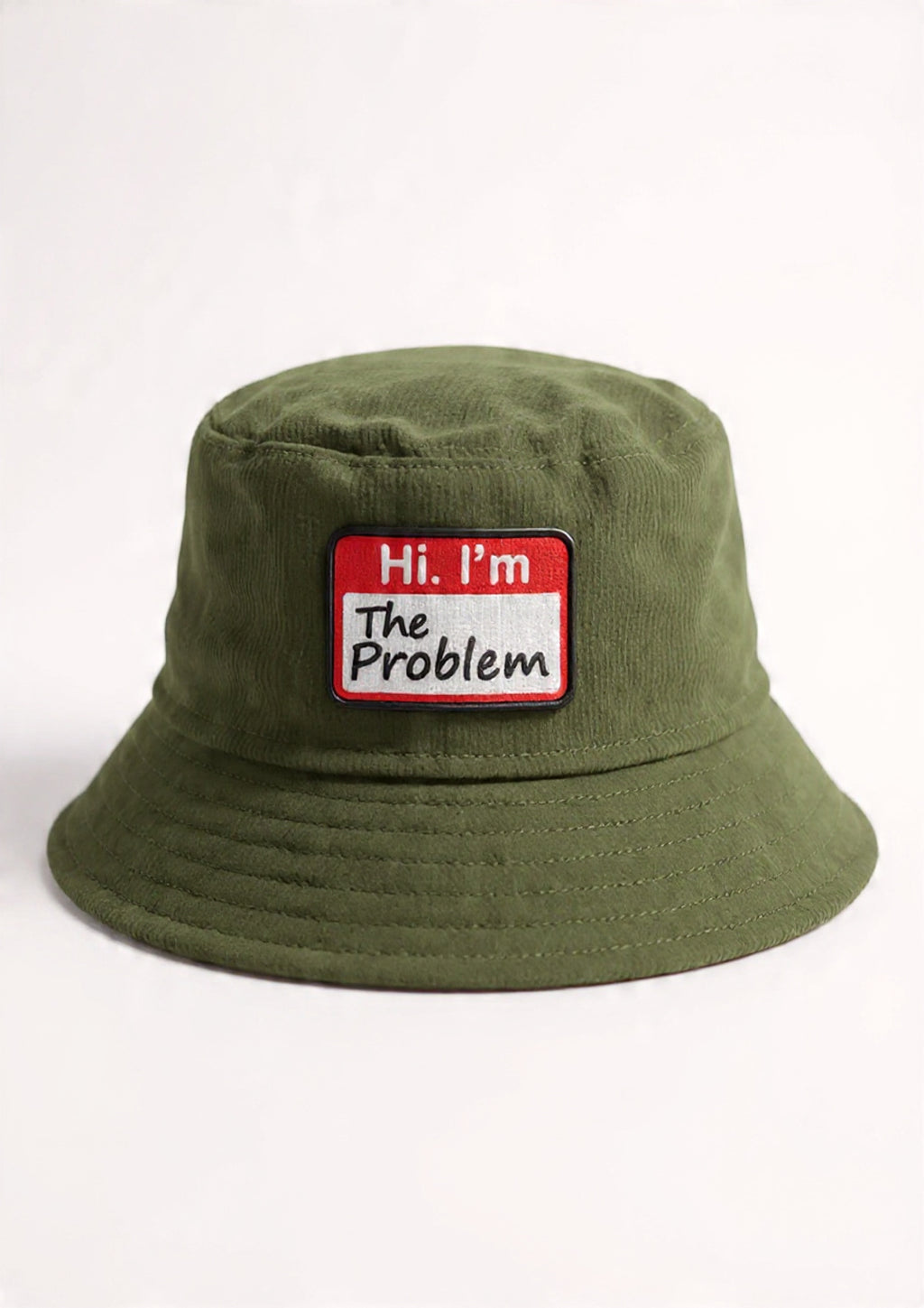 I'm The Problem Corduroy Bucket Hat