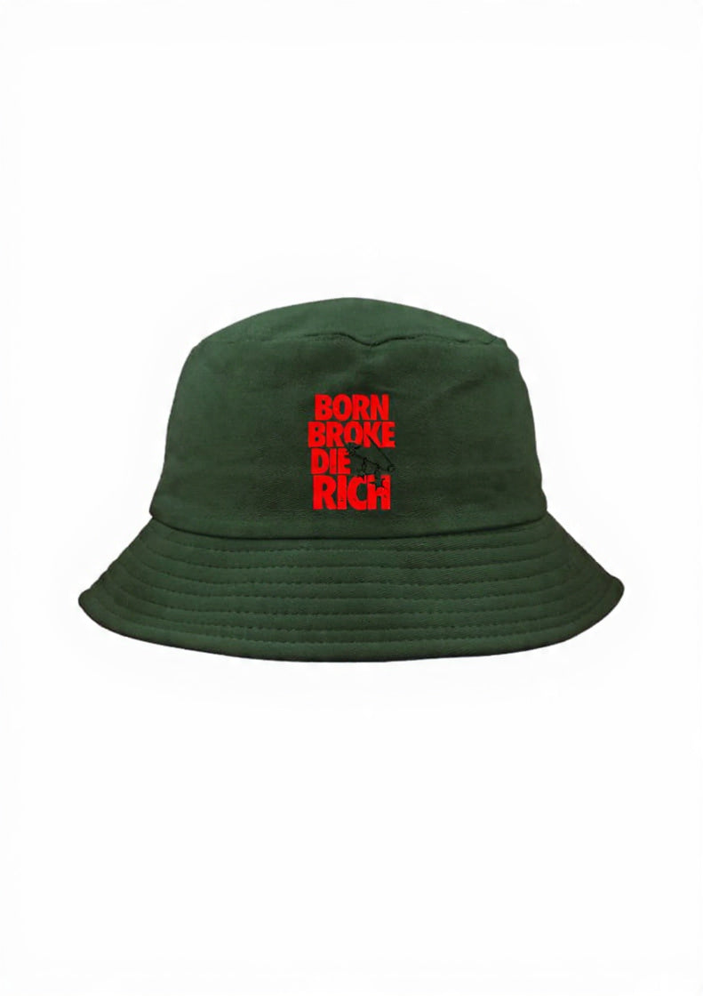 Born Broke, Die Rich Promo Bucket Hat